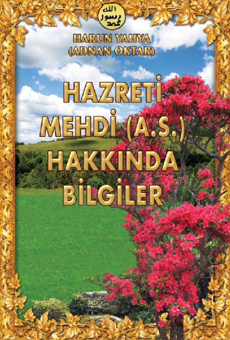 Hazreti Mehdi Hakkında Bilgiler